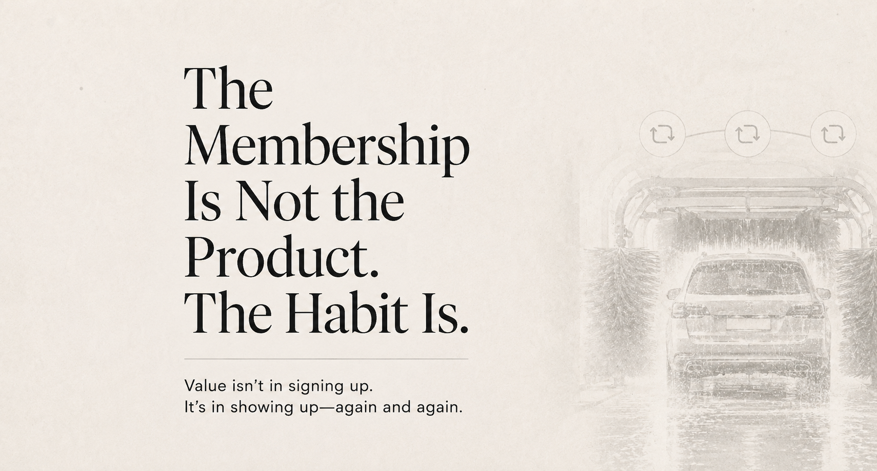 Article hero about car wash memberships becoming customer habits.