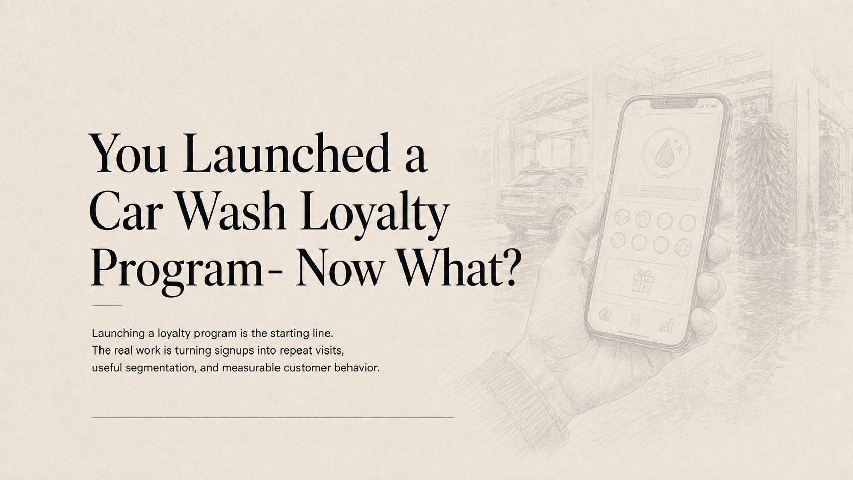 Article hero for a car wash loyalty program and CRM strategy article.